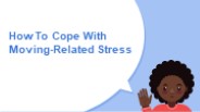 How To Cope With Moving-Related Stress
