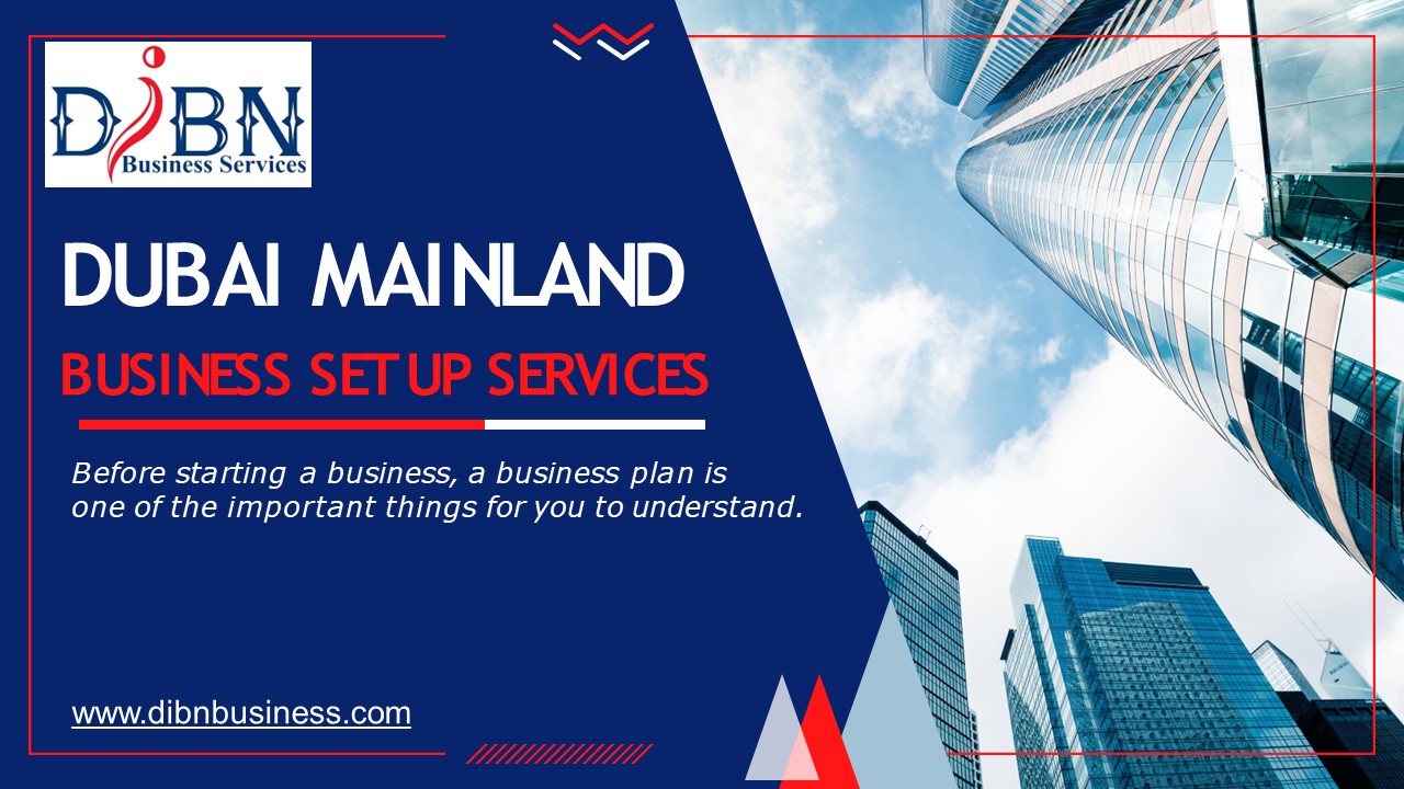 Dubai mainland Business Set up Services