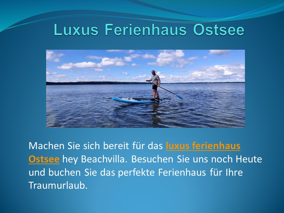 Luxus Ferienhaus Ostsee