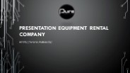 PRESENTATION EQUIPMENT RENTAL COMPANY