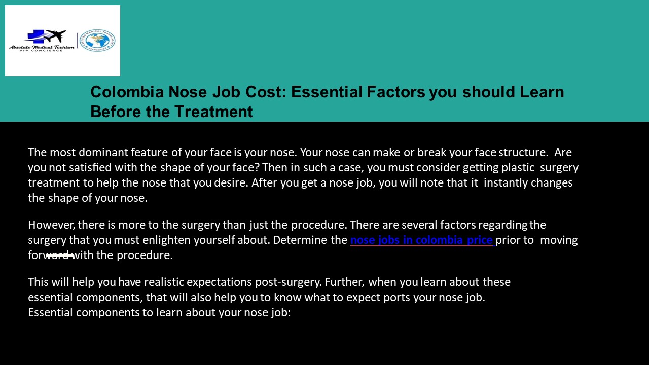 PPT Colombia Nose Job Cost Essential Factors you should Learn Before