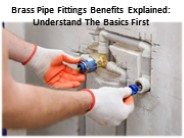 Required some characteristics of brass pipe fittings