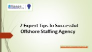 7 Expert tips to successful offshore Staffing agency