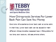 How Chiropractic Services For Lower Back Pain Can Save You Money