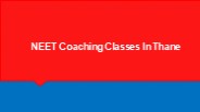 NEET Coaching Classes In Thane