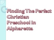 Finding The Perfect Christian preschool in Alpharetta