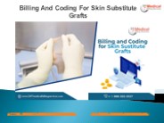 Billing And Coding For Skin Substitute Grafts