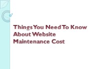 Things You Need To Know About Website Maintenance Cost