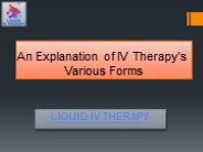 An Explanation of IV Therapy's Various Forms