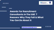 Awards For Recruitment Consultants In The UAE 7 Reasons Why They Fail & What You Can Do About It