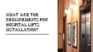 Hospital elevator