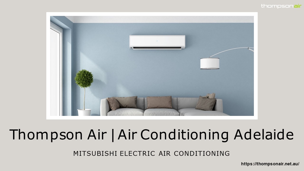 Air Conditioning Adelaide | Thompson Air in South Australia
