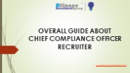 OVERALL GUIDE ABOUT CHIEF COMPLIANCE OFFICER RECRUITER
