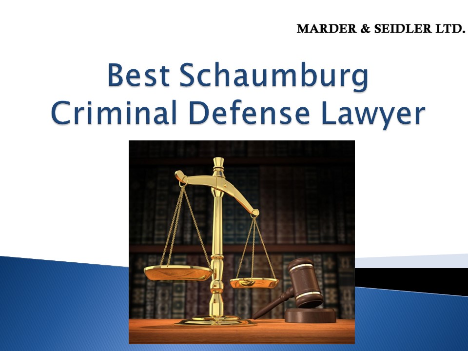 Best Schaumburg Criminal Defense Lawyer