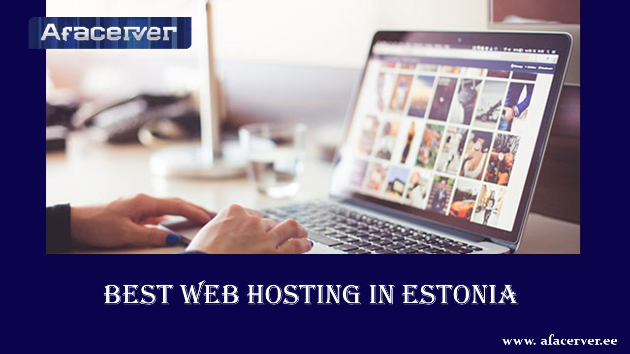 Best Web Hosting in Estonia