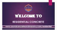 Residential  Concrete