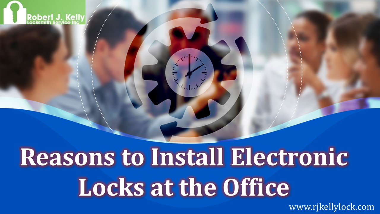 PPT Reasons to Install Electronic Locks at the Office PowerPoint