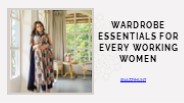 Wardrobe Essentials For Every Working Women
