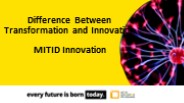 Transformation and Innovation - MIT ID Innovation