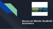 Rescue on Wheels: Roadside Assistance