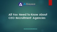 All You Need to Know About CEO Recruitment Agencies