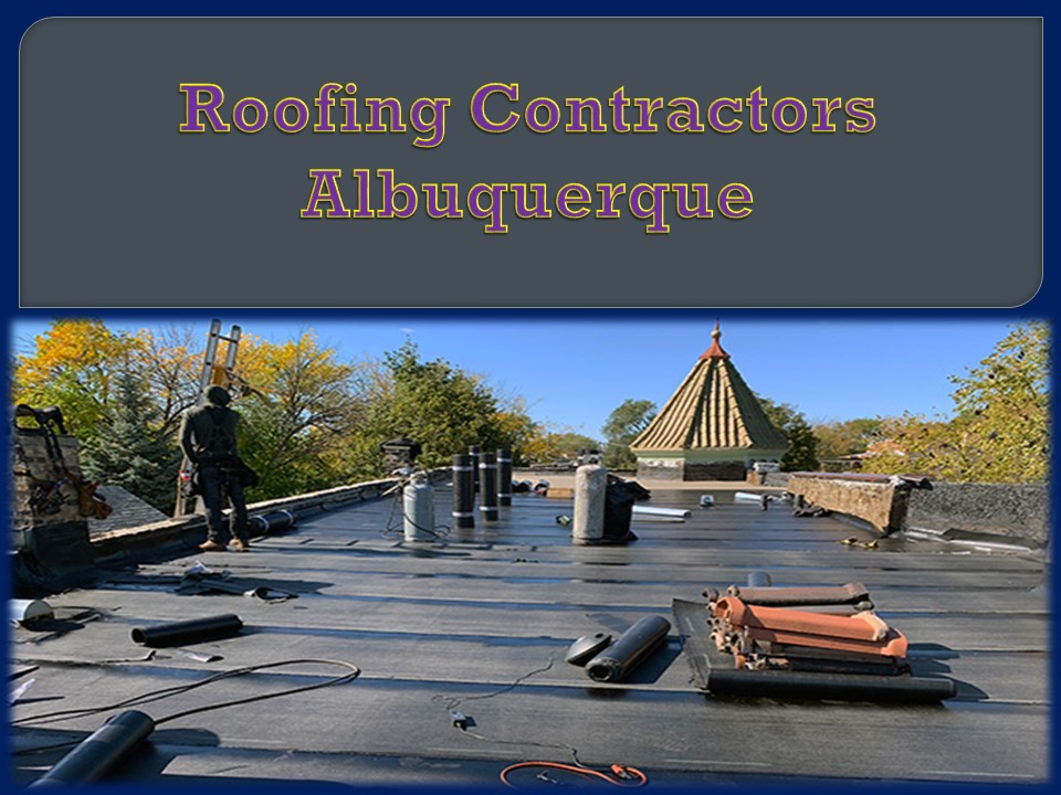 PPT Roofing Contractors Albuquerque PowerPoint presentation free to