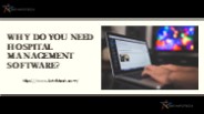 Why Do You Need Hospital Management Software?