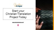 Start your Christian Translation Project Today!!