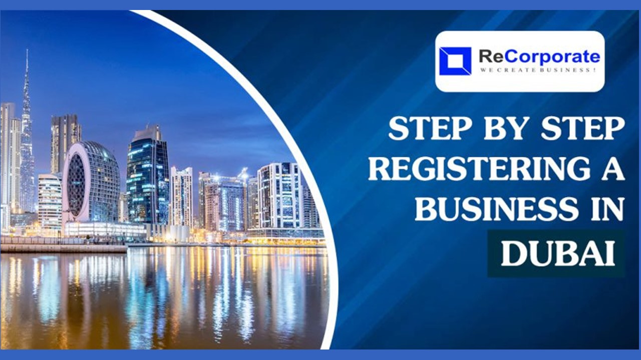 Step By Step Registering a Business In Dubai
