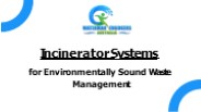 Incinerator Systems for Environmentally Sound Waste Management