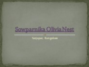 Sowparnika Olivia Nest