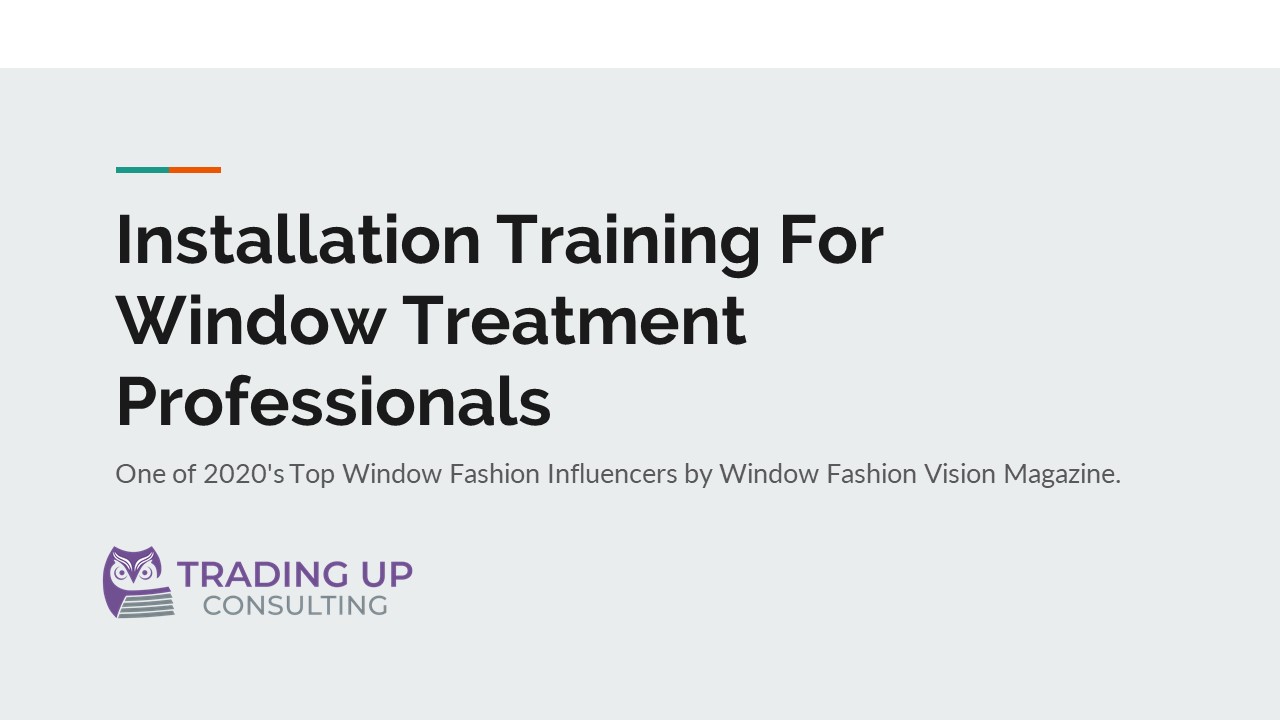 PPT Installation Training For Window Trading Up Consulting