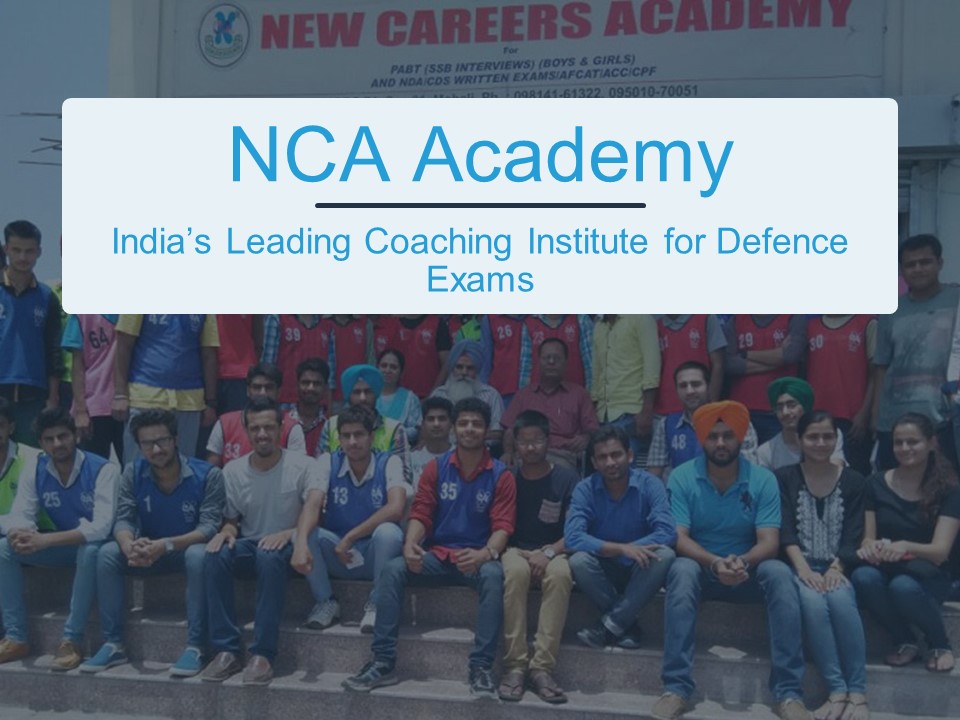 NDA, SSB, AFCAT, CDS Coaching in India | NCA Academy