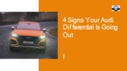 4 Signs Your Audi Differential Is Going Out