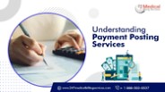 Understanding Payment Posting Services