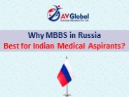 Why MBBS in Russia Best for Indian Medical Aspirants?