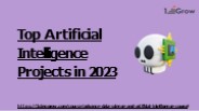 Top Artificial Intelligence Projects in 2023