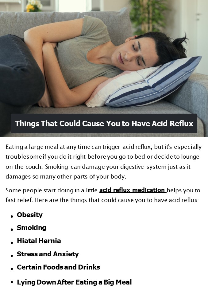 Things That Could Cause You to Have Acid Reflux