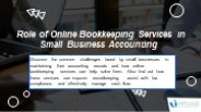 Role of Online Bookkeeping Services in Small Business Accounting