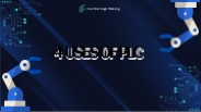 4 Uses of PLC