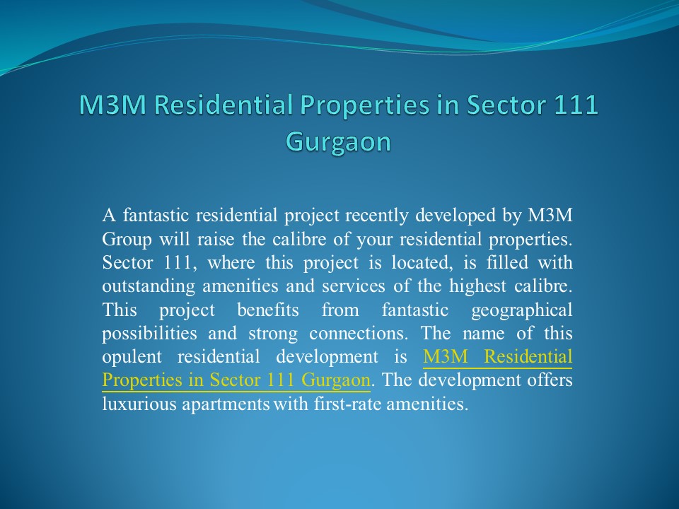 M3M Residential Properties in Sector 111 Gurgaon