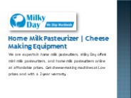 Home Milk Pasteurizer | Cheese Making Equipment | Milky Day