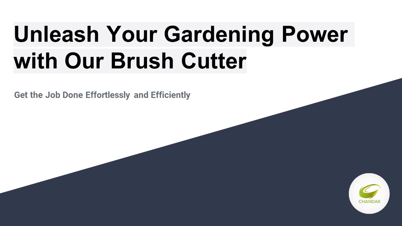 Unleash Your Gardening Power with Our Brush Cutter