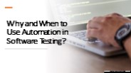Why and When to Use Automation in Software Testing?
