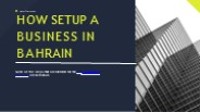 How to setup a business in Bahrain