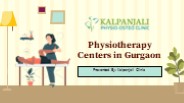 Physiotherapy Centers in Gurgaon