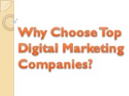 Why Choose Top Digital Marketing Companies?