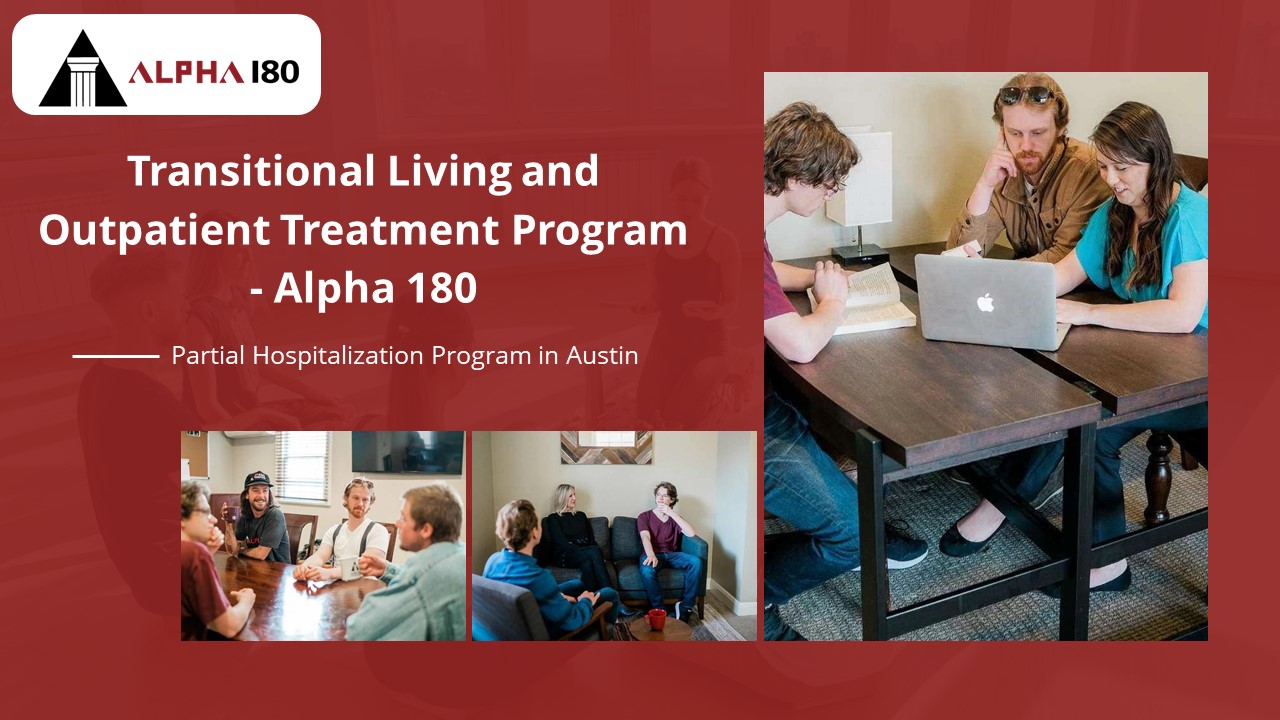 Transitional Living and Outpatient Treatment Program | Alpha 180