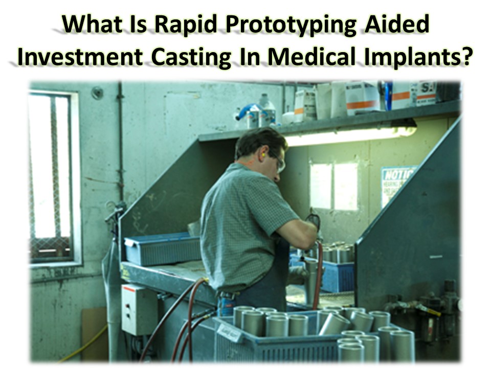PPT Precision casting for the manufacture of medical implants