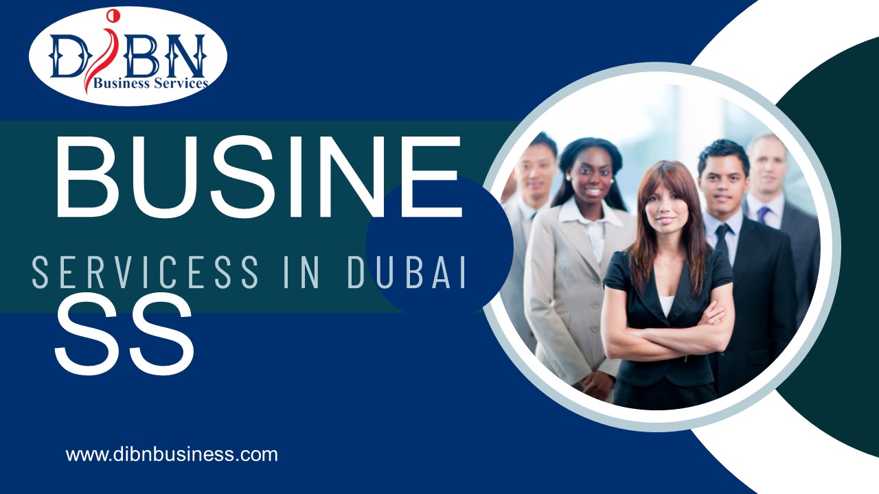 Business Services In Dubai